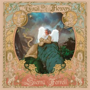 Sierra Ferrell - Trail Of Flowers (2024) (CD)