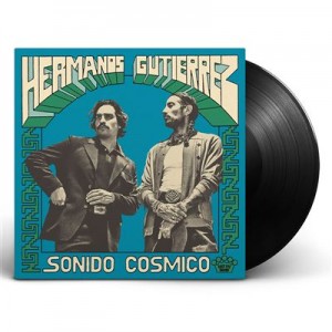 Hermanos Gutierrez - Sonido Cosmico (2024) (Vinyl)