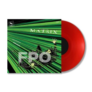 Don Davis - The Matrix (OST) (1999) (25th Anniversary) (Ruby Red Vinyl)