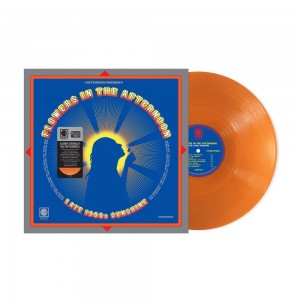Various Artists - Flowers In The Afternoon: Late-1960s Sunshine (Translucent Orange Vinyl) [RSD Black Friday 2025]