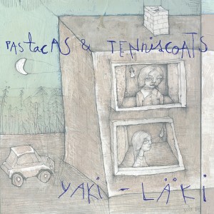 PASTACAS & TENNISCOATS-YAKI-LÄKI