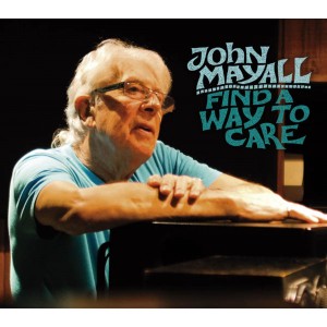 John Mayall - Find A Way To Care (2015) (CD)
