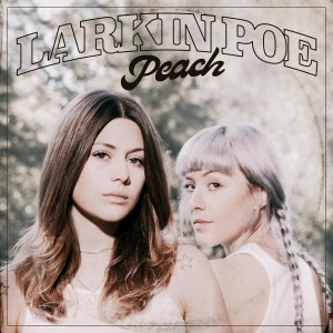 LARKIN POE-PEACH (CD)