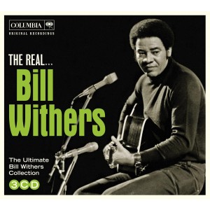 BILL WITHERS-THE REAL... BILL WITHERS (CD)