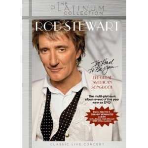 ROD STEWART-IT HAD TO BE YOU... THE GREAT AMERICAN SOGBOOK (DVD)