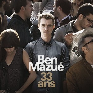 Ben Mazue - 33 Ans (CD)