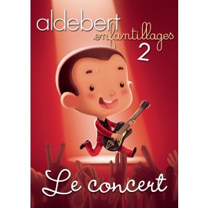ALDEBERT-ENFANTILLAGES 2 LE CONCERT (DVD)