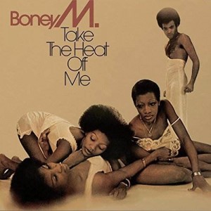 BONEY M.-TAKE THE HEAT OFF ME (VINYL)