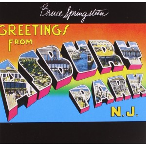 BRUCE SPRINGSTEEN-GREETINGS FROM ASBURY PARK, N.J.