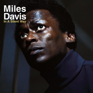 Miles Davis - In A Silent Way (Vinyl)