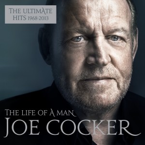JOE COCKER-THE LIFE OF A MAN