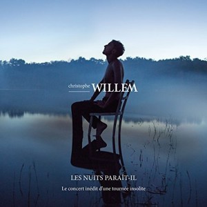 Christophe Willem - Les Nuits Parait - Il (CD+DVD)