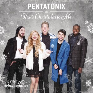 PENTATONIX-THAT´S CHRISTMAS TO ME (DELUXE EDITION) (CD)