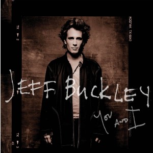 Jeff Buckley - You And I (Vinyl)
