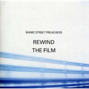 Manic Street Preachers - Rewind The Film (2013) (CD)
