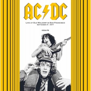 AC/DC-LIVE AT OLD WALDORF IN SAN FRANCISCO SEPTEMBER 3rd, 1977 (RED VINYL)