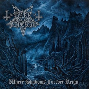 DARK FUNERAL-WHERE SHADOWS FOREVER REIGN (CD)