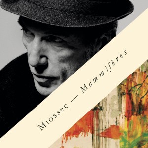 Miossec - Mammiferes (CD)