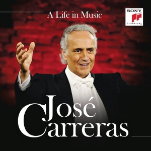 JOSÉ CARRERAS-A LIFE IN MUSIC