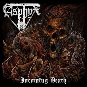 ASPHYX-INCOMING DEATH (VINYL)