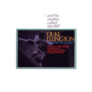 Duke Ellington - ...And His Mother Called Him Bill (1967) (CD)
