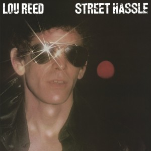LOU REED-STREET HASSLE (VINYL)