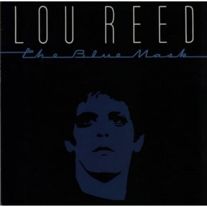 LOU REED-THE BLUE MASK (VINYL)