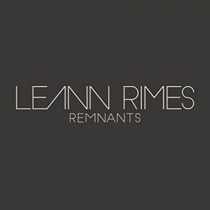 Leann Rimes - Remnants (CD)