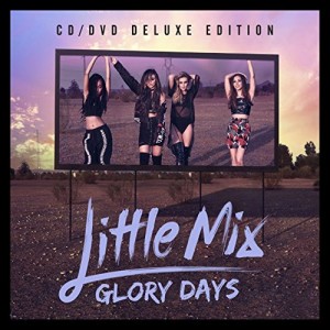 LITTLE MIX-GLORY DAYS (DELUXE) (CD)