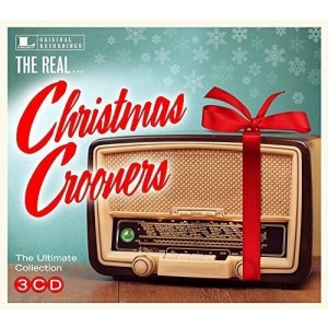 VARIOUS ARTISTS-THE REAL... CHRISTMAS CROONERS