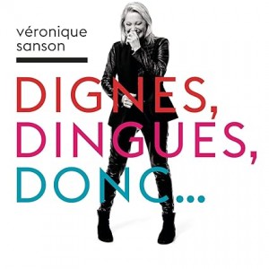 VERONIQUE SANSON-DIGNES, DINGUES, DONC... (DIGI) (CD)
