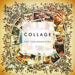 CHAINSMOKERS-COLLAGE EP (VINYL)