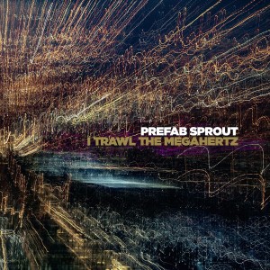Prefab Sprout - I Trawl The Megahertz (2x Vinyl)