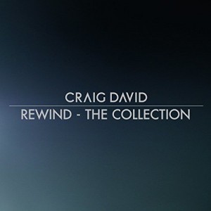 CRAIG DAVID-REWIND - THE COLLECTION
