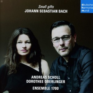 ANDREAS SCHOLL & DOROTHEE OBERLINGER-BACH - SMALL GIFTS