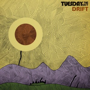 TUESDAY THE SKY-DRIFT