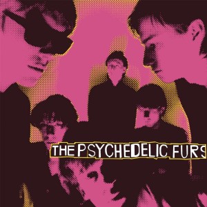 PSYCHEDELIC FURS-PSYCHEDELIC FURS (REMASTERED)