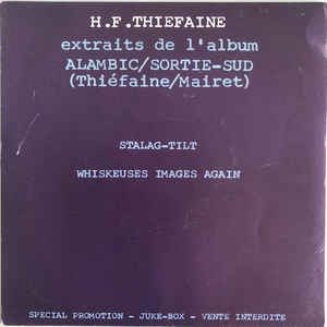 Hubert-Felix Thiefaine - Extraits De L´Album Alambic/Sortie - Sud (Vinyl)