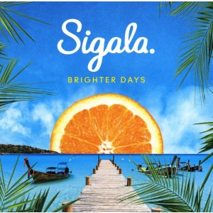 Sigala - Brighter Days (CD)