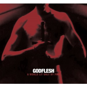 Godflesh - A World Lit Only By Fire (2014) (White Vinyl)