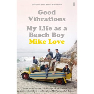 Mike Love - Good Vibrations: My life As A Beach Boy (Paperback Book)
