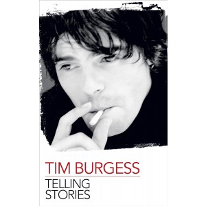TIM BURGESS: TELLING STORIES