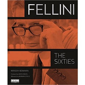 FEDERICO FELLINI: FELLINI THE SIXTIES