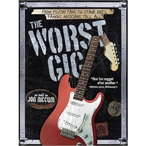 The Worst Gig: From Psycho Fans To Stage Riots, Famous Musicians Tell All