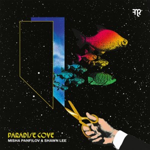 Misha Panfilov & Shawn Lee - Paradise Cove (2020) (Vinyl)