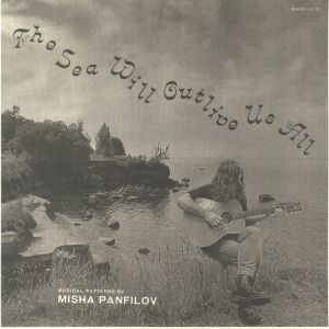 Misha Panfilov - The Sea Will Outlive Us All (2022) (Vinüül)