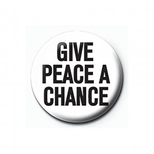 GIVE PEACE A CHANCE PINBADGE