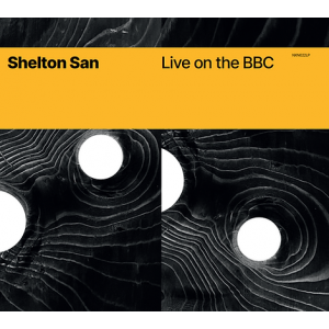 Shelton San - Live On The BBC (2024) (Vinüül)