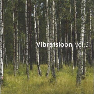 Erinevad esitajad - Vibratsioon Vol. 3 (2004) (CD)