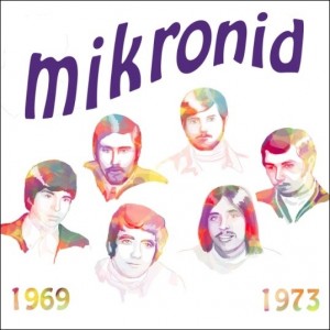 Mikronid - 1969/1973 (2x 7" vinüül)